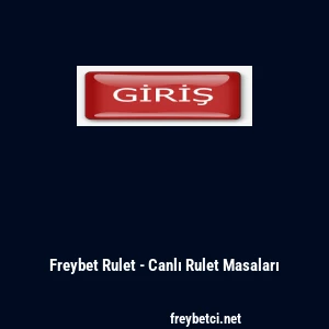 Freybet Rulet - Canlı Rulet Masaları